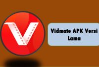 Vidmate APK Versi Lama