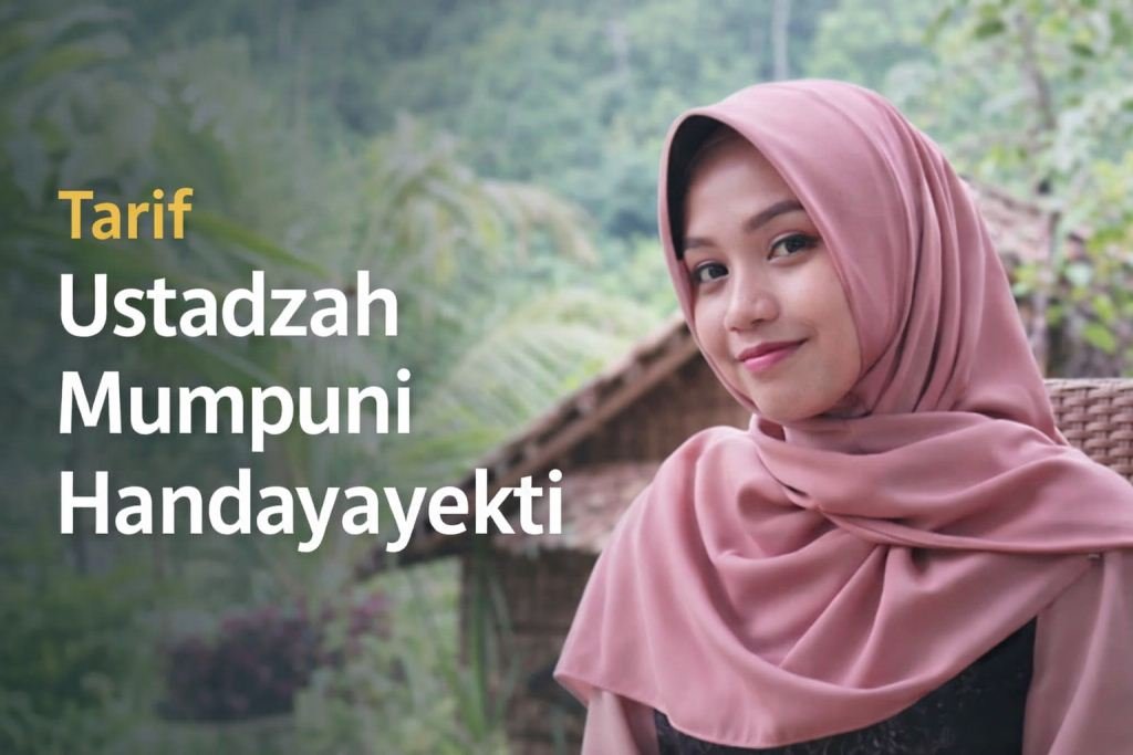 Tarif Ustadzah Mumpuni Handayayekti