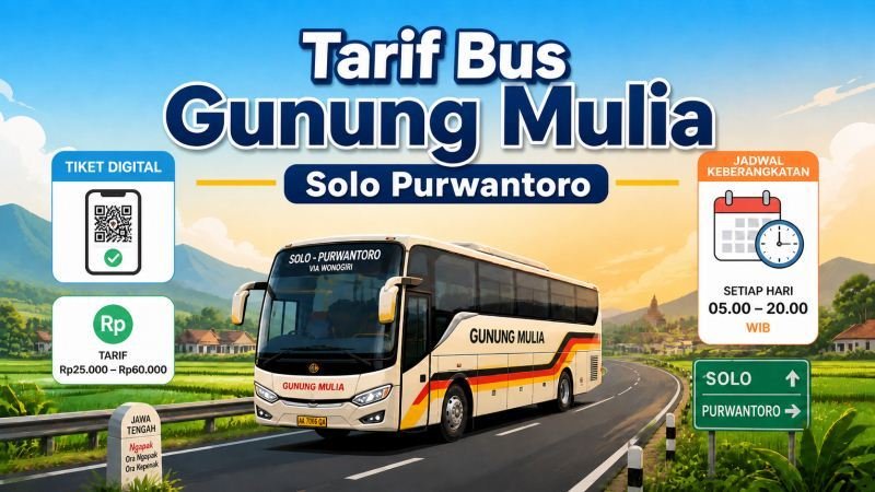 Tarif Bus Gunung Mulia Solo Purwantoro