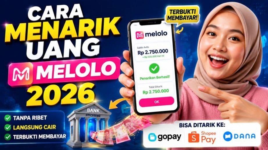 Cara Menarik Uang di Aplikasi Melolo