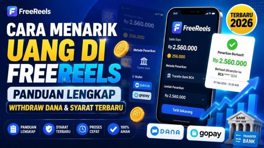 Cara Menarik Uang di FreeReels