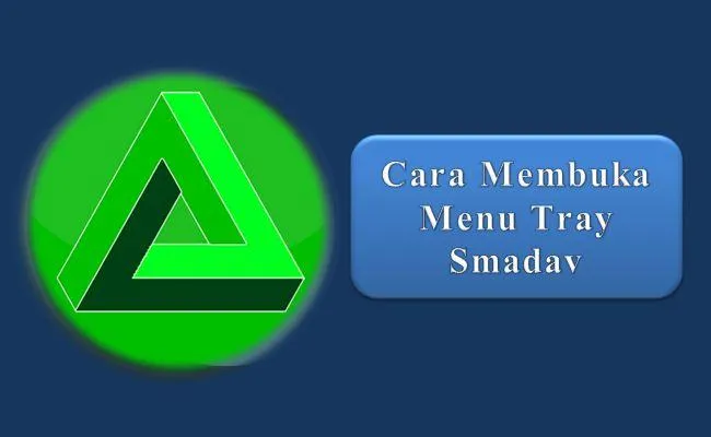 Cara Membuka Menu Tray Smadav